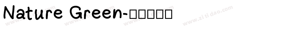 Nature Green字体转换